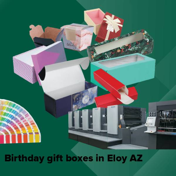 Birthday gift boxes in eloy az