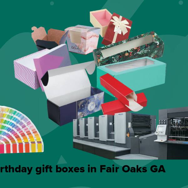 Birthday gift boxes in fair oaks ga