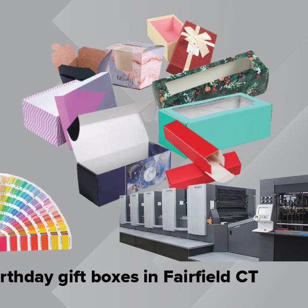 Birthday gift boxes in fairfield ct