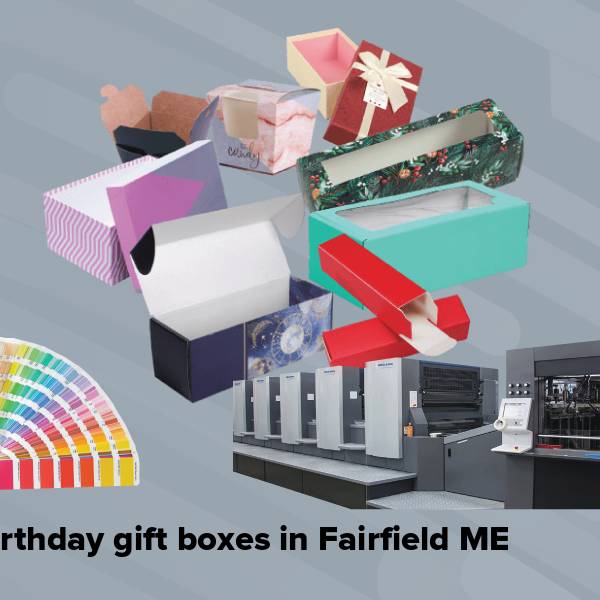 Birthday gift boxes in fairfield me