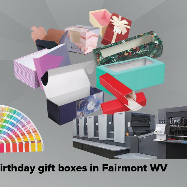 Birthday gift boxes in fairmont wv