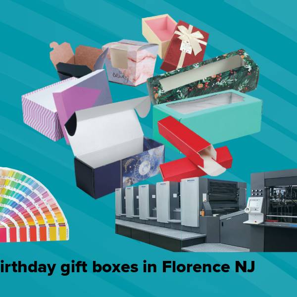 Birthday gift boxes in florence nj