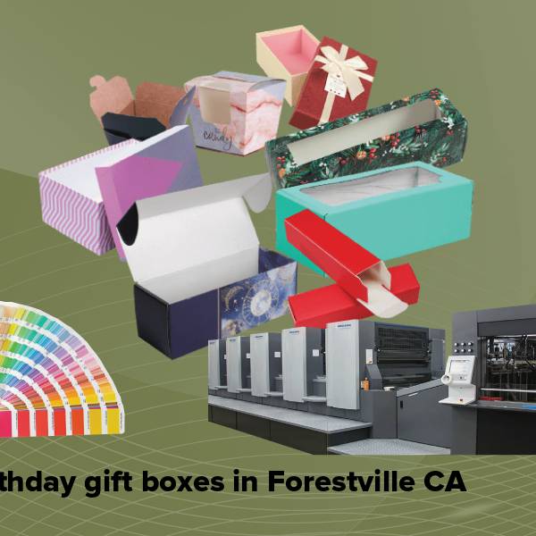 Birthday gift boxes in forestville ca