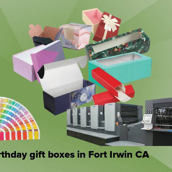 Birthday gift boxes in fort irwin ca