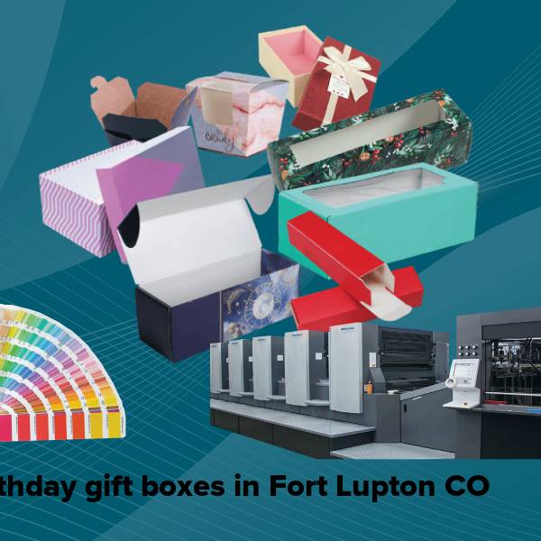 Birthday gift boxes in fort lupton co