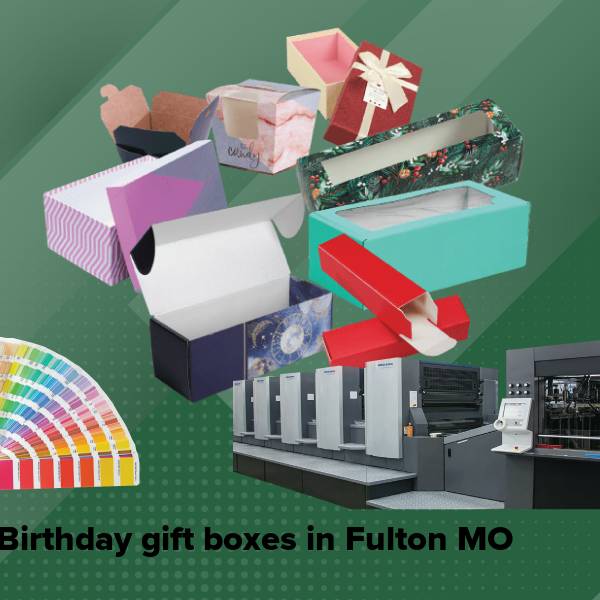 Birthday gift boxes in fulton mo