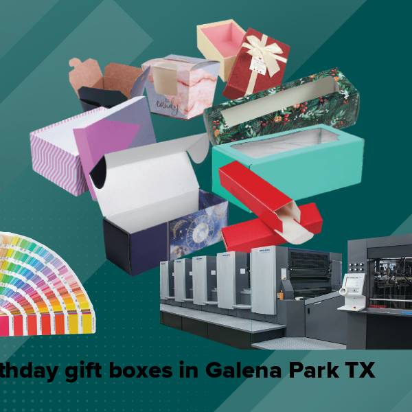 Birthday gift boxes in galena park tx