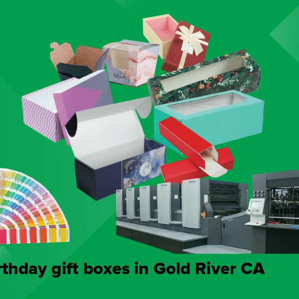 Birthday gift boxes in gold river ca