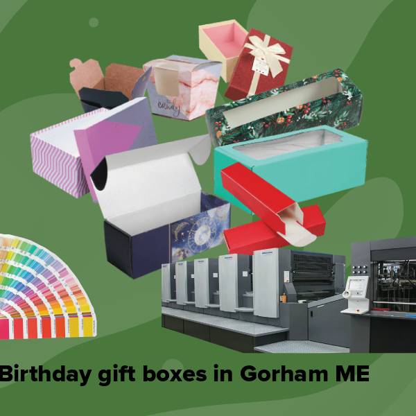 Birthday gift boxes in gorham me