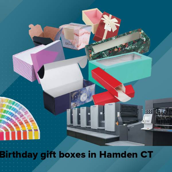 Birthday gift boxes in hamden ct