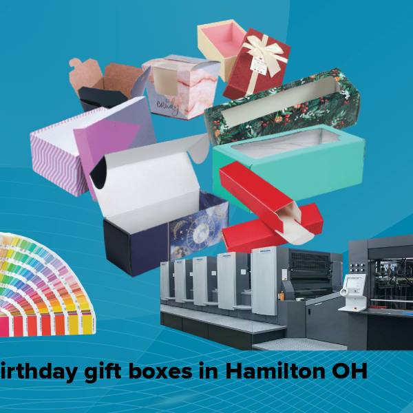 Birthday gift boxes in hamilton oh