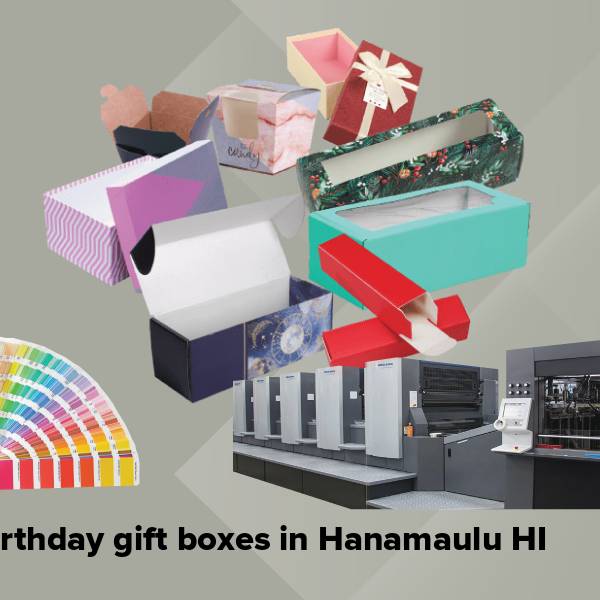 Birthday gift boxes in hanamaulu hi
