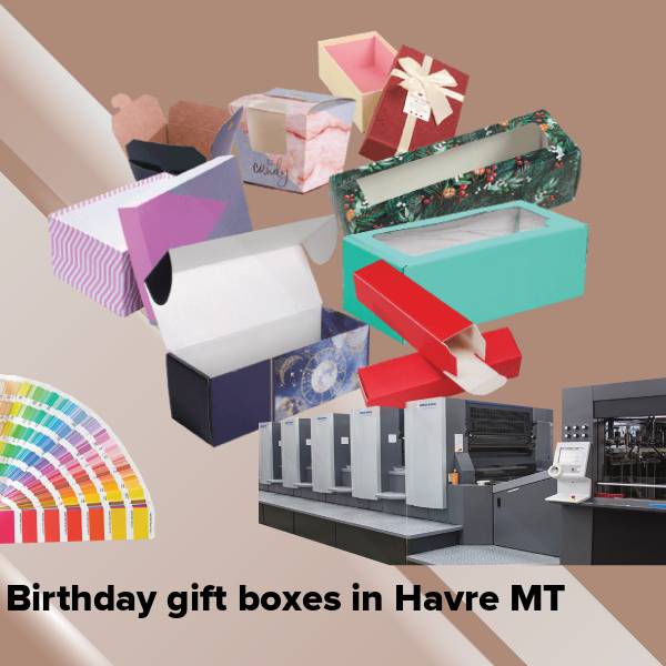 Birthday gift boxes in havre mt