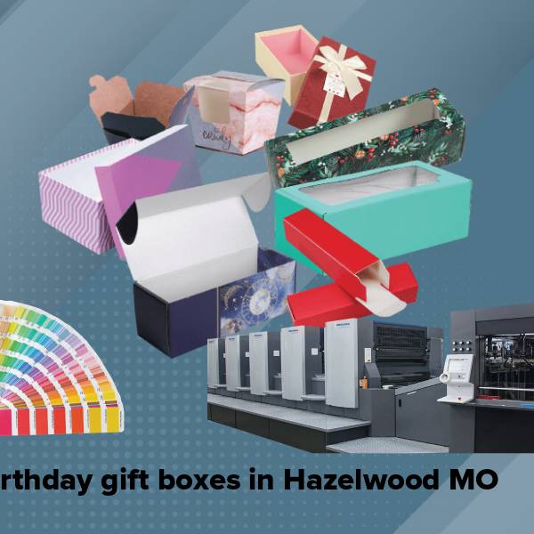 Birthday gift boxes in hazelwood mo