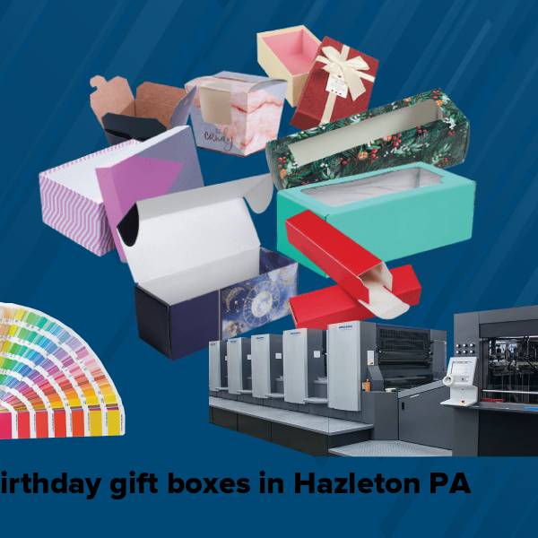 Birthday gift boxes in hazleton pa