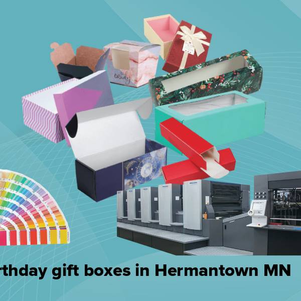 Birthday gift boxes in hermantown mn
