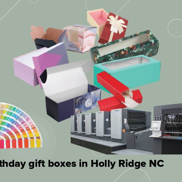 Birthday gift boxes in holly ridge nc