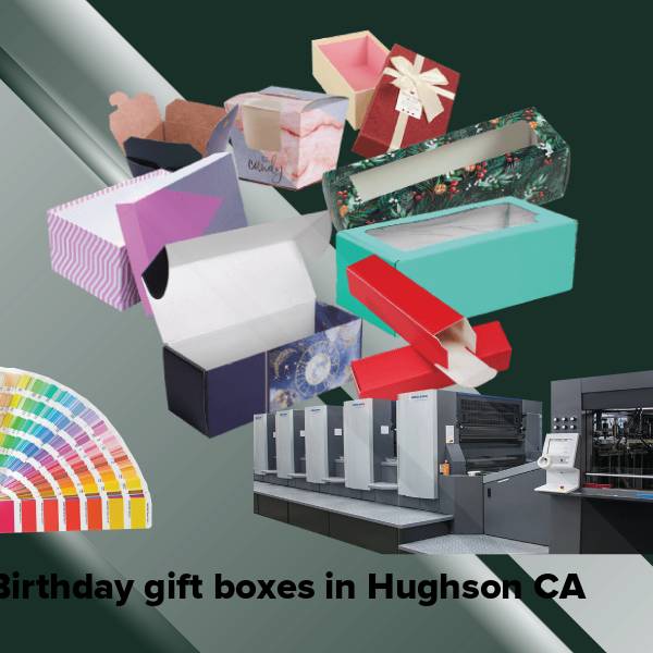 Birthday gift boxes in hughson ca