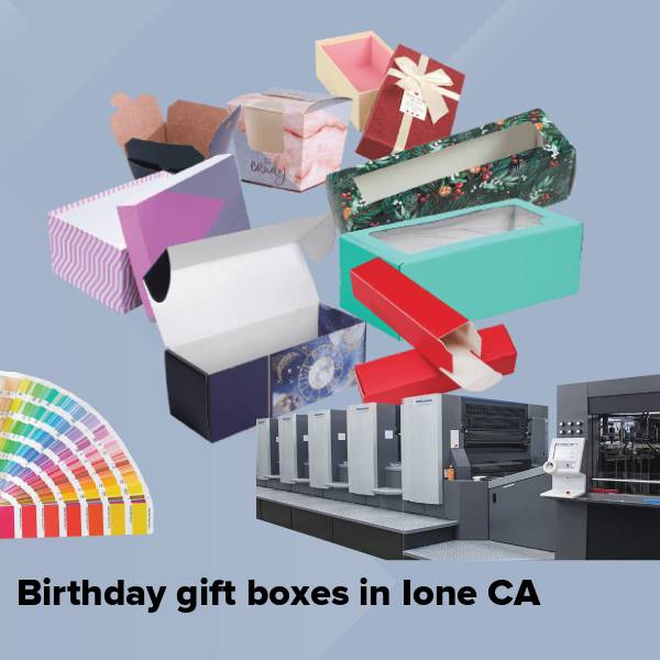 Birthday gift boxes in ione ca
