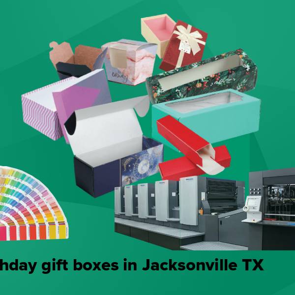 Birthday gift boxes in jacksonville tx
