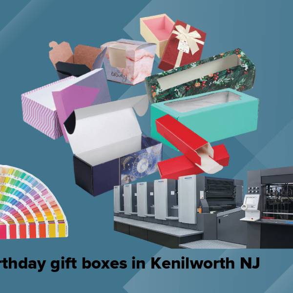 Birthday gift boxes in kenilworth nj