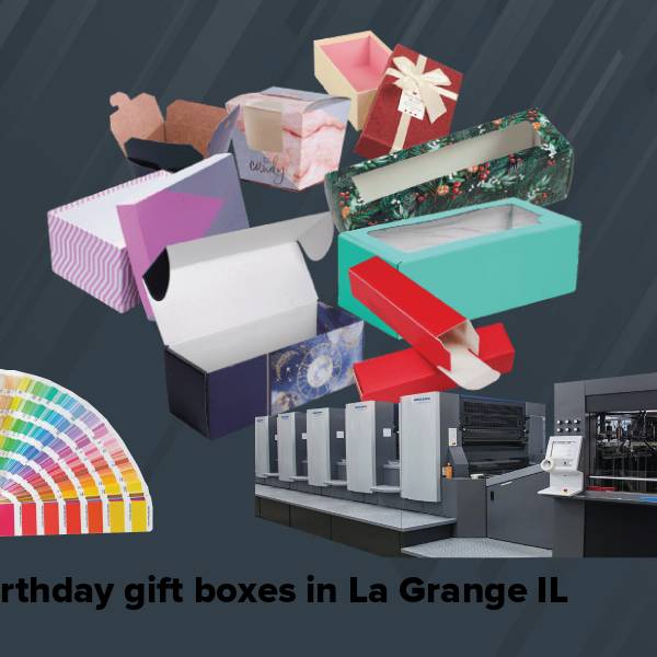 Birthday gift boxes in la grange il