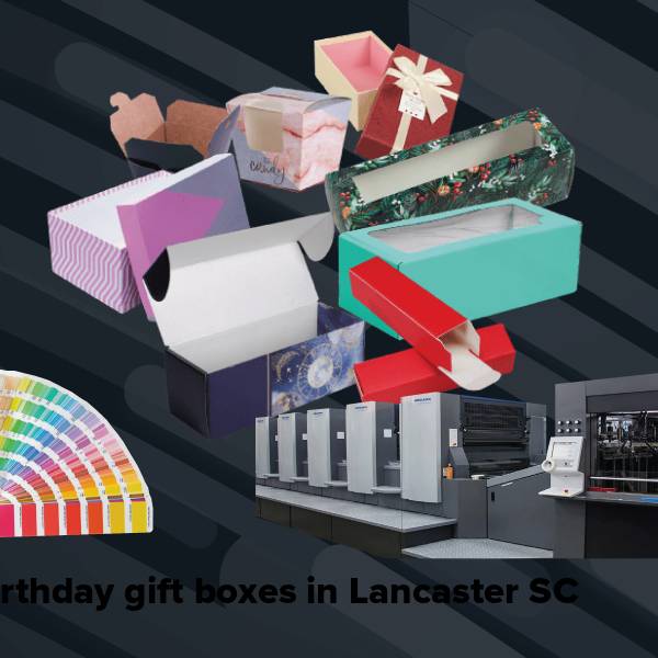 Birthday gift boxes in lancaster sc