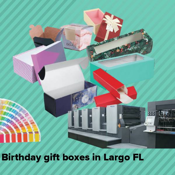 Birthday gift boxes in largo fl