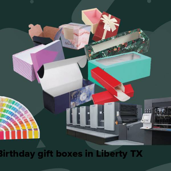 Birthday gift boxes in liberty tx