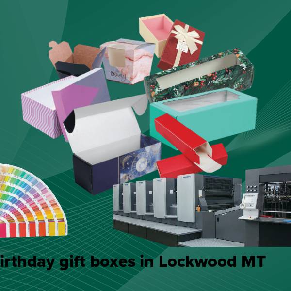 Birthday gift boxes in lockwood mt