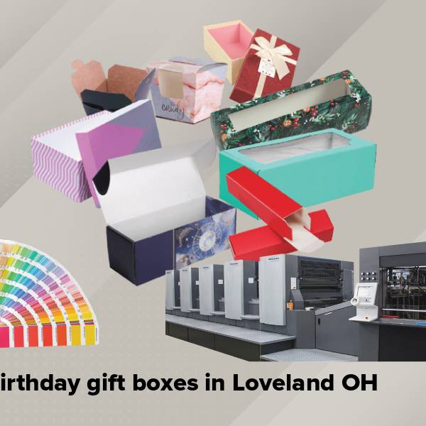 Birthday gift boxes in loveland oh