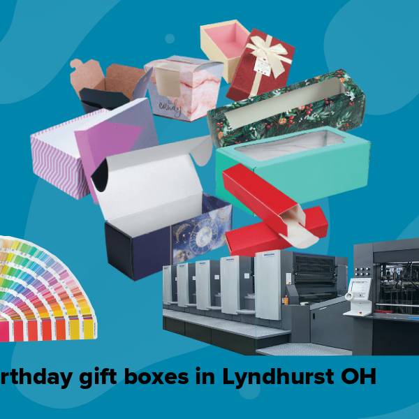 Birthday gift boxes in lyndhurst oh