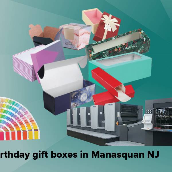 Birthday gift boxes in manasquan nj