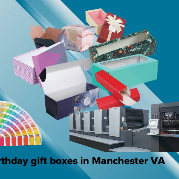 Birthday gift boxes in manchester va