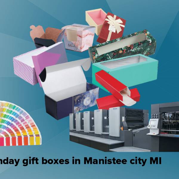 Birthday gift boxes in manistee city mi