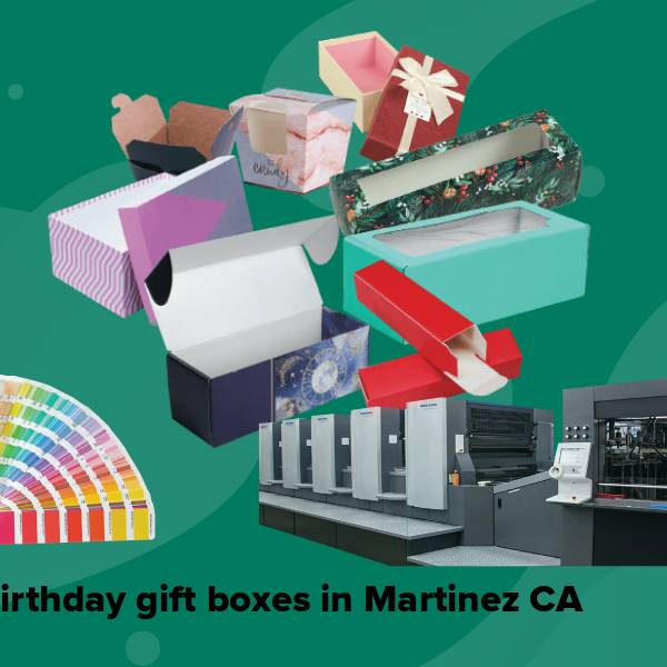 Birthday gift boxes in martinez ca