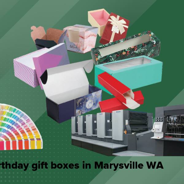 Birthday gift boxes in marysville wa