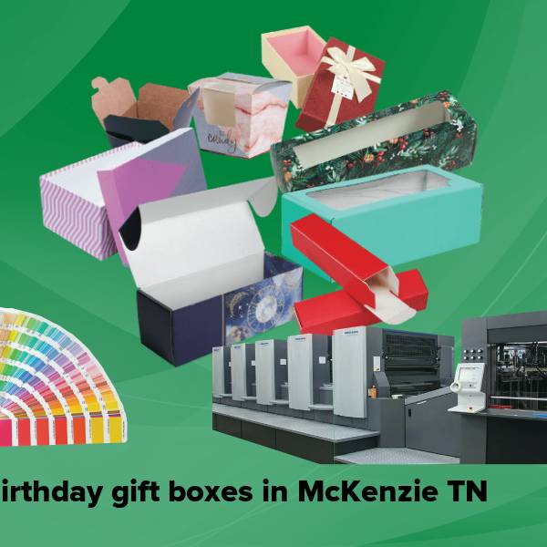 Birthday gift boxes in mckenzie tn