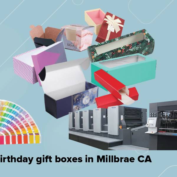 Birthday gift boxes in millbrae ca
