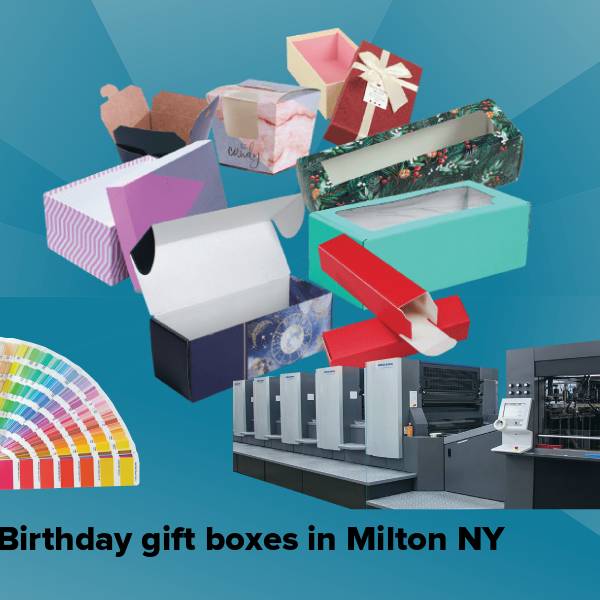 Birthday gift boxes in milton ny