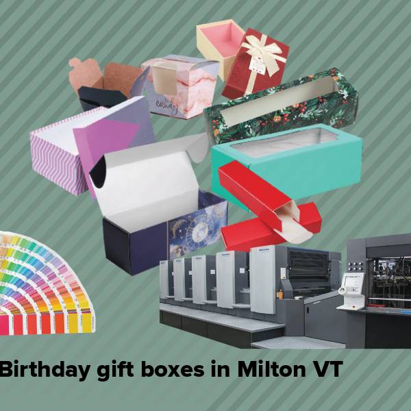 Birthday gift boxes in milton vt