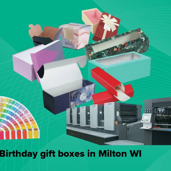 Birthday gift boxes in milton wi