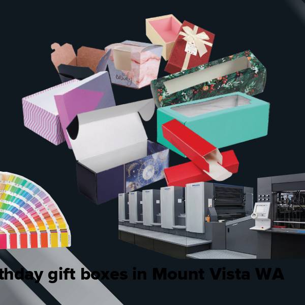 Birthday gift boxes in mount vista wa