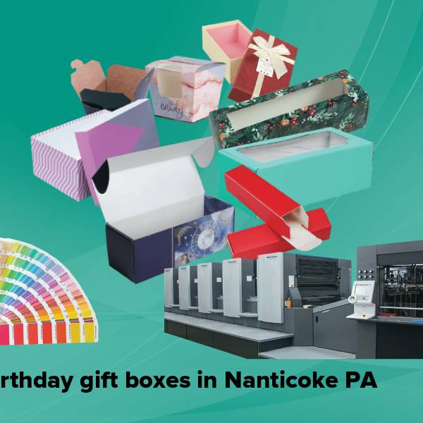 Birthday gift boxes in nanticoke pa