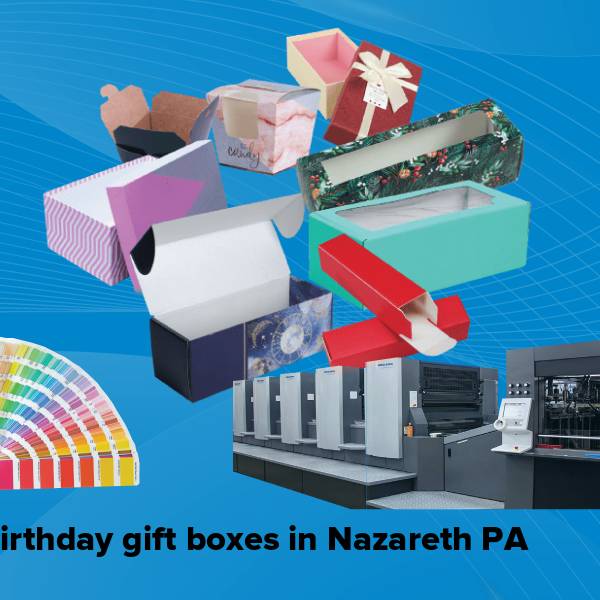 Birthday gift boxes in nazareth pa