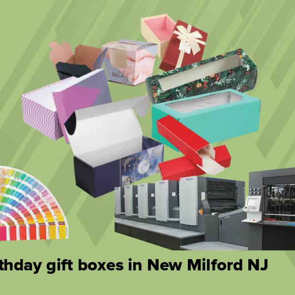 Birthday gift boxes in new milford nj