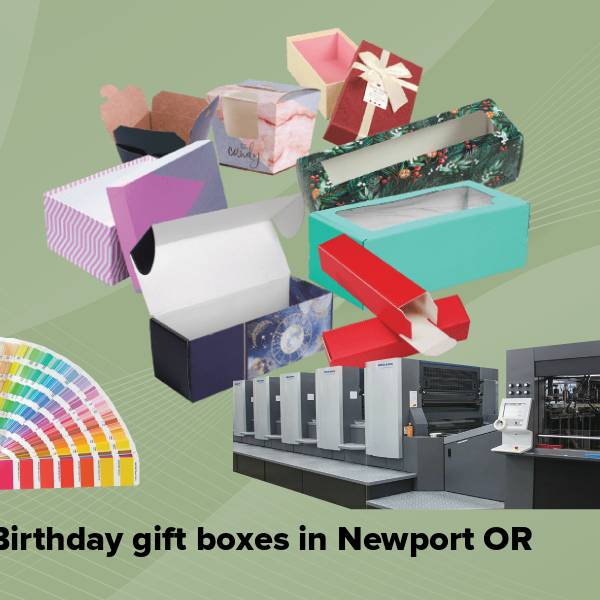 Birthday gift boxes in newport or
