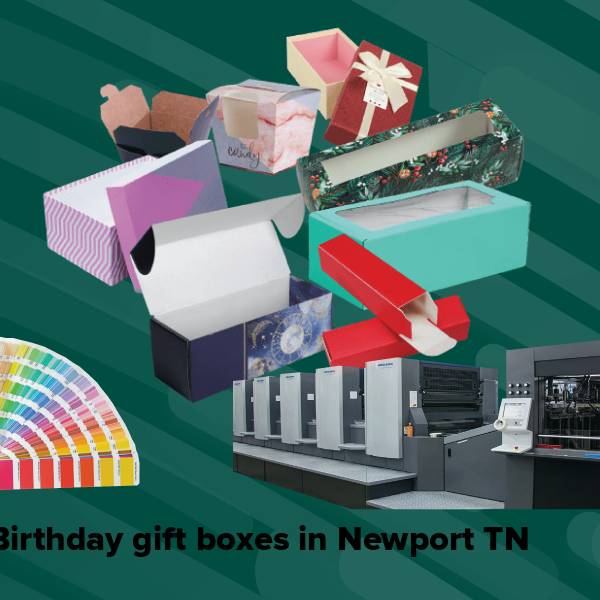 Birthday gift boxes in newport tn