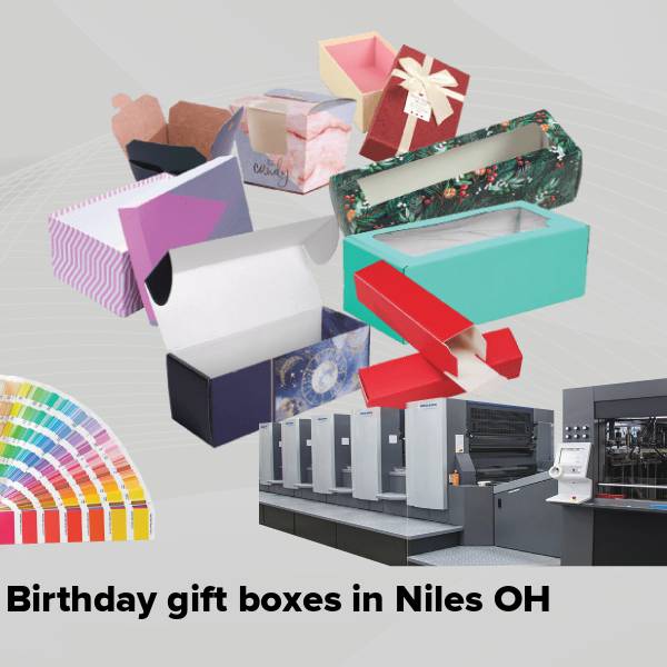Birthday gift boxes in niles oh