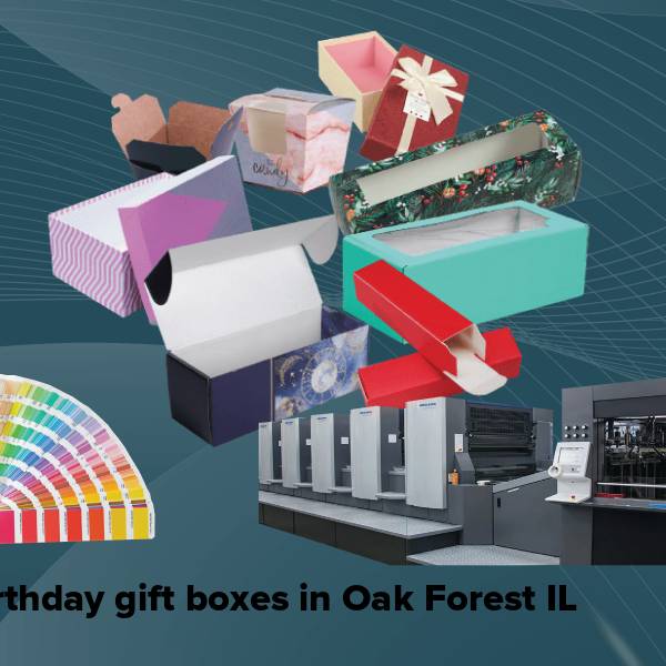 Birthday gift boxes in oak forest il